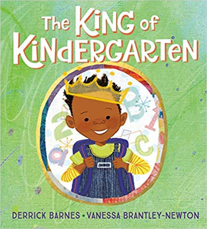 The King of Kindergarten - Hardcover